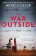 the war outside by monica hesse